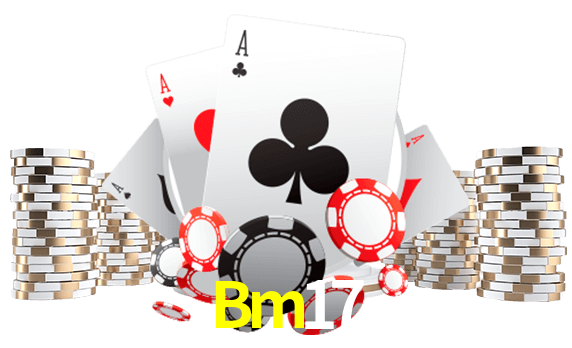 Jogue jogos de pôquer em Bm17