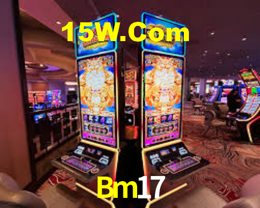 Bm17 - A Plataforma Mais Respeitável - Bm17.Com